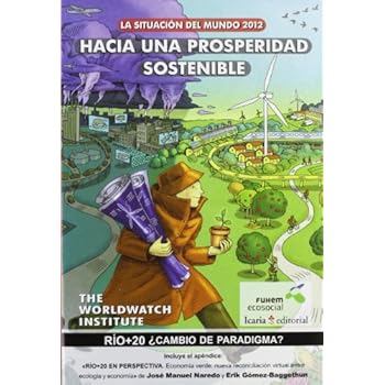 LA SITUACIÓN DEL MUNDO 2012: HACIA UNA PROSPERIDAD SOSTENIBLE