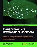 Plone 3 Products Development Cookbook by Juan Pablo Giménez, Marcos F. Romero