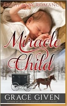 Amish Baby Romance Miracle Child Christmas Amish Baby