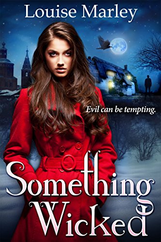 Something Wicked by [Marley, Louise]