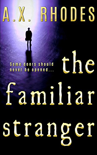 The Familiar Stranger