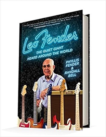 [By Phyllis Fender] Leo Fender: The Quiet Giant Heard Around the World (Hardcover)【2017】by Phyllis Fender (Author) (Hardcover)
