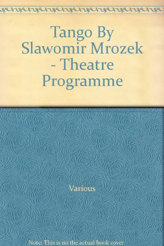 Tango By Slawomir Mrozek - Theatre Programme