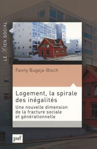 Logement, la spirale des inégalités