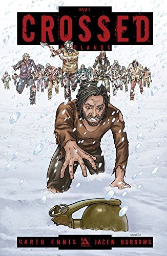 Crossed: Badlands #3 by Garth Ennis