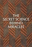 Secret Science Behind Miracles