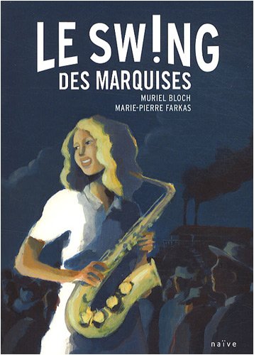 Le  swing des marquises