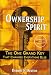 Ownership Spirit - The One Grand Key That Changes Everything Else by 