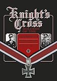Knight's Cross Holders of the Fallschirmjäger: Hitler's Elite Parachute Force at War, 1940-1945