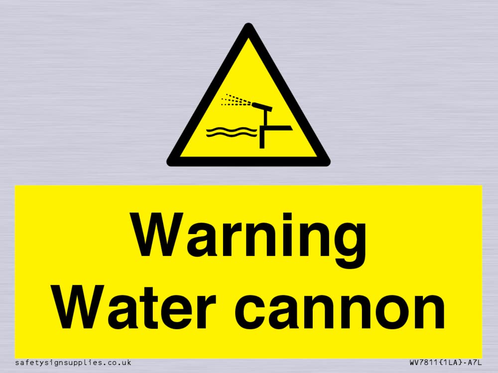 Warning Water cannon Sign - 100x75mm - A7L