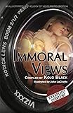 Immoral Views: An illustrated anthology of voyeuristic erotica by Kay Jaybee, Lexie Bay