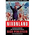 Nixonland: The Rise of a President and the Fracturing of America