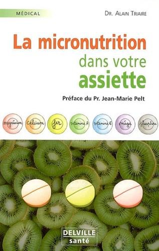 La  micronutrition dans votre assiette