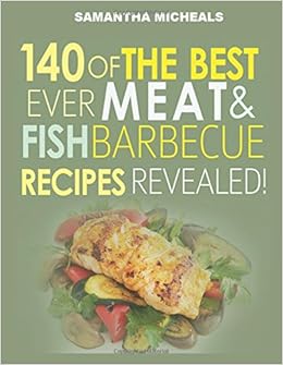 Barbecue Cookbook 140 Of The Best Ever Barbecue Meat Bbq - 