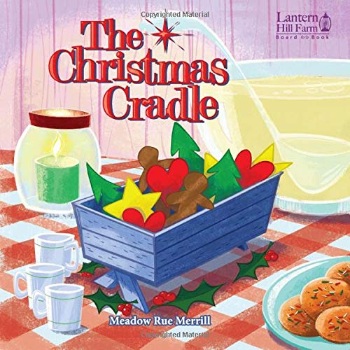 The Christmas Cradle Picture Book (Ages 4-7) by Meadow Rue Merrill, RoseKidz