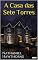 Livro A Casa das Sete Torres - Hawthorne