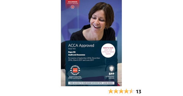 Acca F8 Audit And Assurance Study Text Bpp Learning Media 9781472744258 Amazon Com Books