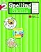 Spelling Skills: Grade 2 (Flash Kids Harcourt Family Learning)