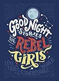 Good Night Stories for Rebel Girls