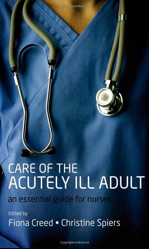 Care of the Acutely Ill Adult An essential guide for nurses (Paperback)