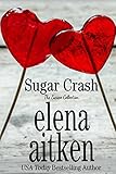 Sugar Crash (The Escape Collection)