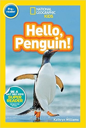 National Geographic Readers: Hello, Penguin! (Pre-reader) National Geographic Readers: Hello, Penguin! (Pre-reader)