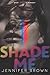 Shade Me (Shade Me, 1)