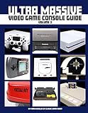 Ultra Massive Video Game Console Guide Volume 3 by Mark Bussler