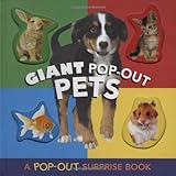 Giant Pop-Out Pets: A Pop-Out Surprise Book
