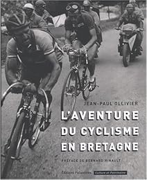 L' aventure du cyclisme en Bretagne