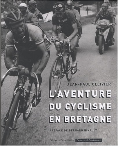 L' aventure du cyclisme en Bretagne