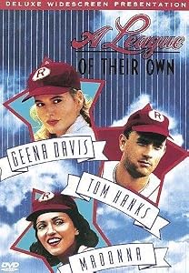 Image of A League Of Their Own Tom Hanks, Geena Davis, Madonna, Lori Petty, Jon Lovitz, David Strathairn, Garry Marshall, Megan Cavanaugh, Rosie O'Donnell, Renee Coleman
