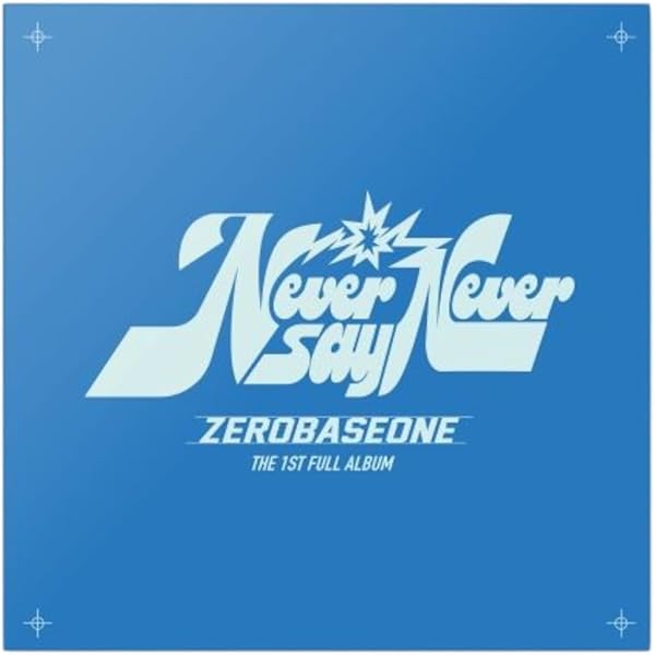 ZEROBASEONE - NEVER SAY NEVER[ICON ver.] - Amazon.com Music