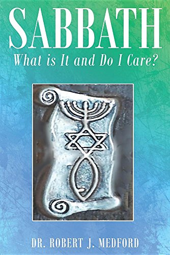 Sabbath: What Is It and Do I Care?