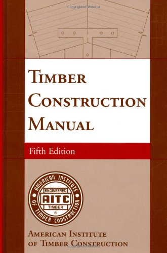 Timber Construction Manual