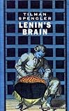 Front cover for the book Lenin's Brain by Tilman Spengler