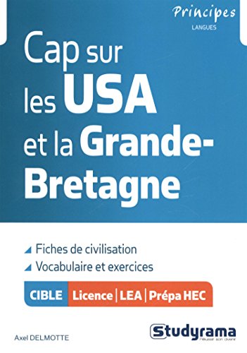Cap sur les USA et la Grande-Bretagne