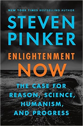 The Case for Reason, Science, Humanism, and Progress - Steven Pinker