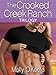 The Crooked Creek Ranch Trilogy (3-Book Bundle): Can't Buy Me Love, Can't Hurry Love, and Crazy Thing Called Love