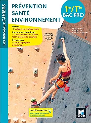 Amazon Fr Les Nouveaux Cahiers Prevention Sante Environnement 1re Tle Bac Pro Ed 2020 Livre Eleve Crosnier Sylvie Crucon Mary Guinebretiere Magali Livres