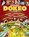 Dokéo 9-12 ans : L'encyclopédie nouvelle génération by