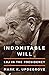 Indomitable Will: LBJ in the Presidency