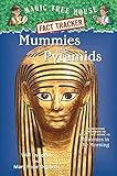 Mummies and Pyramids: A Nonfiction Companion to Magic Tree House #3: Mummies in the Morning (Magic Tree House Fact Tracker)