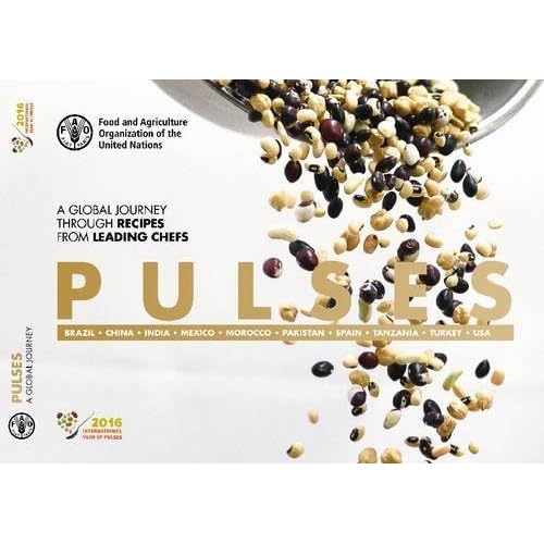 Pulses (Recipes): A Global Journey Through Recipes from Leading Chefs Pulses (Recipes): A Global Journey Through Recipes from Leading Chefs