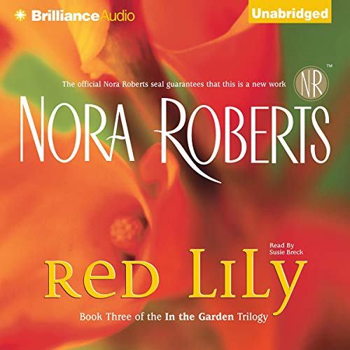 Red Lily: In the Garden, Book 3 by Nora Roberts