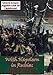 With Napoleon in Russia: The Memoirs of General De Caulaincourt, Duke of Vicenza [Illustrated Editio by 