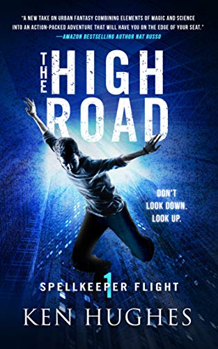 The High Road (Spellkeeper Flight Book 1)