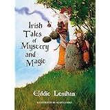 Irish Tales of Mystery and Magic