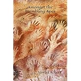 Amongst the Trembling Apes