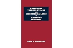 Preventing Thermal Cycling and Vibration Failures in Electronic Equipment